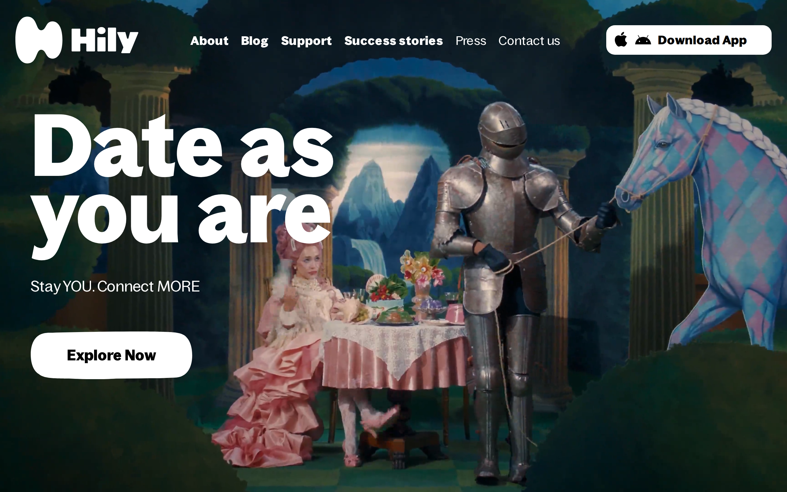 Hily homepage with the Hily logo in the top left, navigation links for About, Blog, Support, Success stories, Press and Contact us, a Download App button, and a large headline reading Date as you are above the tagline Stay YOU Connect MORE and an Explore Now button
